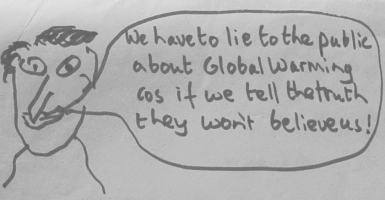 We have to lie otherwise they won't believe us